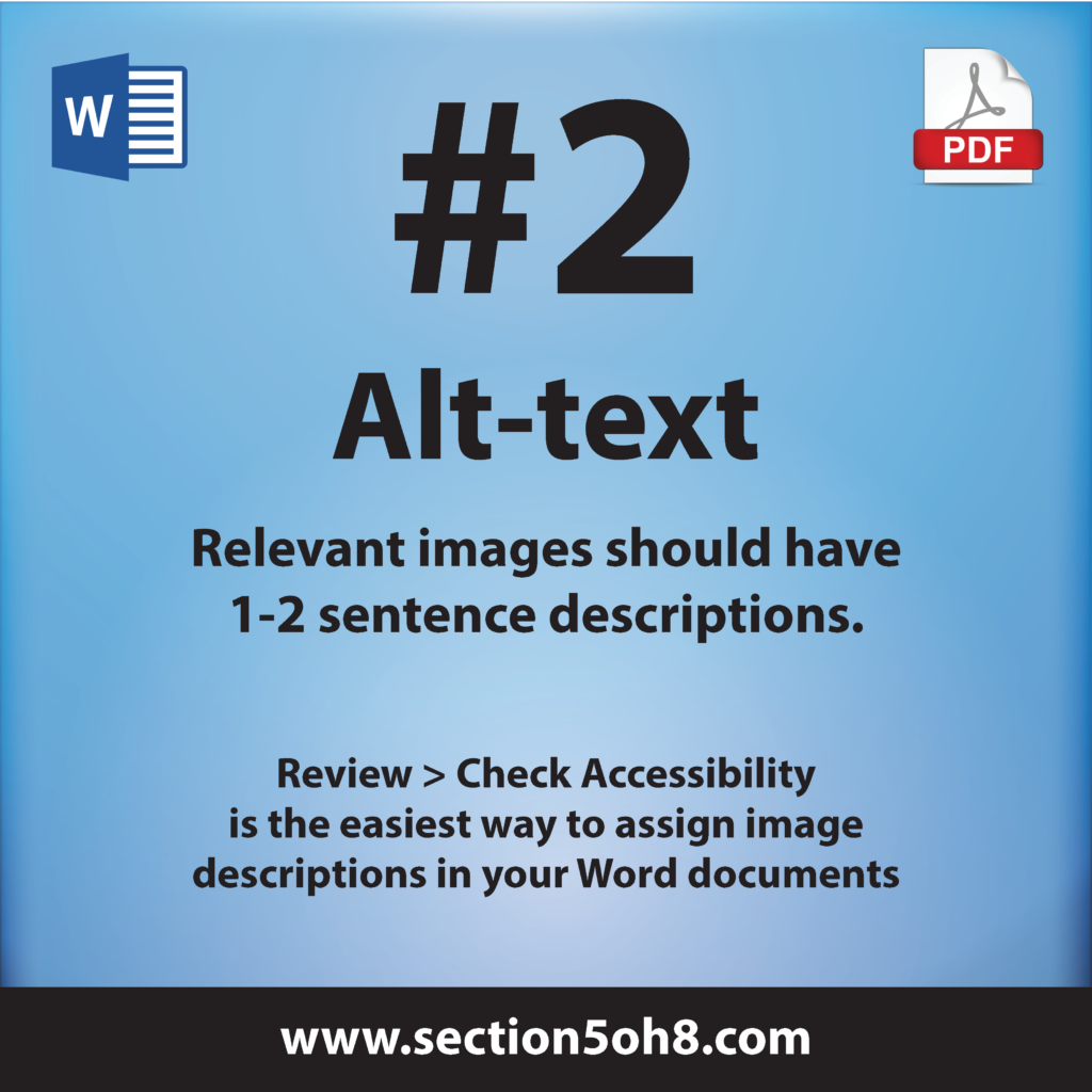 Number 2. Alt text. Relevant images should have a one to two sentence description.